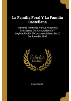La Familia Foral Y La Familia Castellana