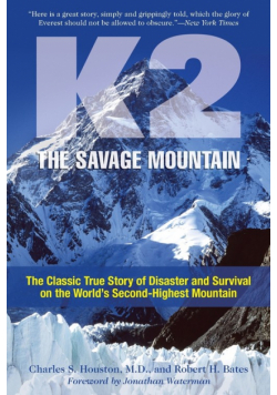 K2, The Savage Mountain