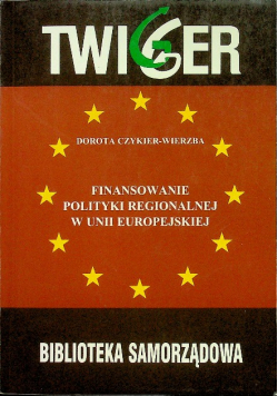 Finansowanie polityki regionalnej w Unii Europejskiej