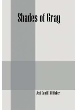 Shades of Gray
