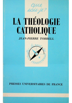 La theologie catholique