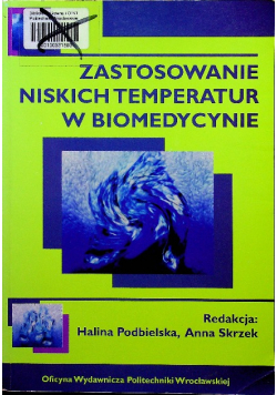 Zastosowanie niskich temperatur w biomedycynie