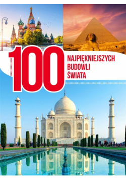 100 najpiękniejszych budowli świata