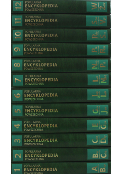 Popularna Encyklopedia Powszechna tom 1 do 12