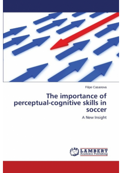 The importance of perceptual-cognitive skills in soccer