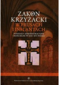 Zakon Krzyżacki w Prusach i Inflantach tom 2
