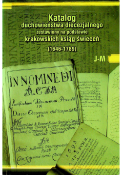 Katalog duchowieństwa diecezjalnego zestawiony na podstawie krakowskich ksiąg święceń J M