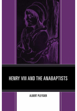 Henry VIII and the Anabaptists