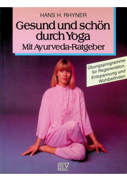 Gesund und schon durch Yoga