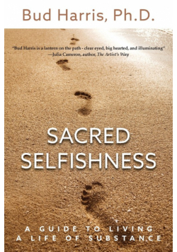 Sacred Selfishness