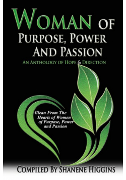 Woman of Purpose, Power and Passion