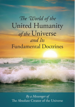 The World of the United Humanity of the Universe and Its Fundamental Doctrines