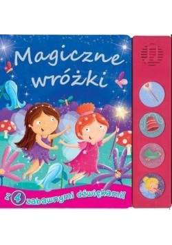 Książeczka dźwiękowa. Magiczne wróżki