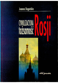 Cywilizacyjna tożsamość Rosji