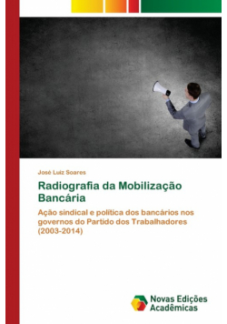 Radiografia da Mobilização Bancária