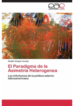 El Paradigma de la Asimetría Heterogenea