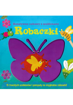 Kreatywne zabawy z szablonami - Robaczki