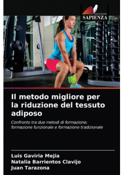 Il metodo migliore per la riduzione del tessuto adiposo