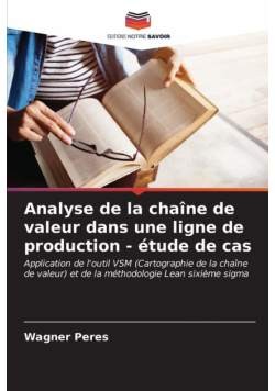 Analyse de la chaîne de valeur dans une ligne de production - étude de cas