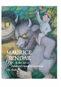 Maurice Sendak and the Art of Children's Book Illustration