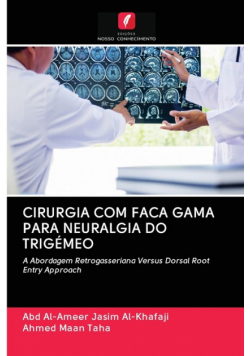 Cirurgia Com Faca Gama Para Neuralgia Do Trigémeo