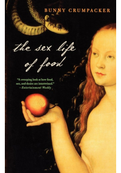 The Sex Life of Food