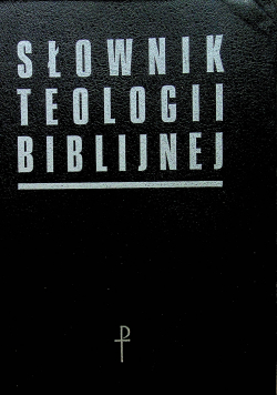 Słownik teologii biblijnej