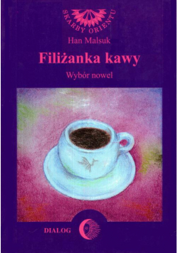 Filiżanka kawy. Wybór nowel