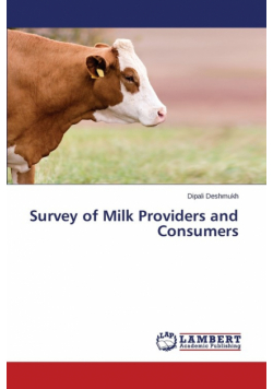 Survey of Milk Providers and Consumers