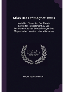 Atlas Des Erdmagnetismus