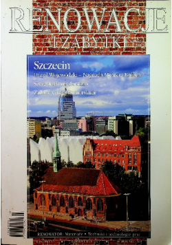 Renowacje i zabytki numer 3 Szczecin