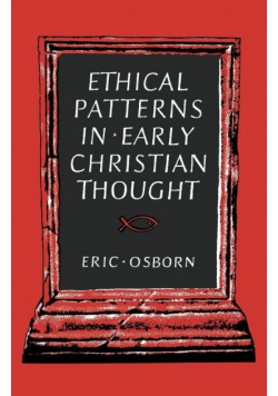 Ethical Patterns in Early Christian Thought