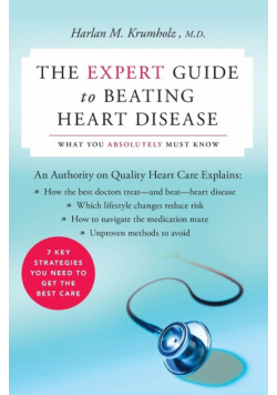 Expert Guide to Beating Heart Disease, The