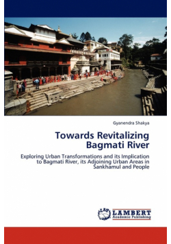 Towards Revitalizing Bagmati River