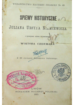 Śpiewy historyczne Juliana Ursyna Niemcewicza 1895 r