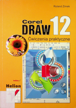 Corel draw 12 Ćwiczenia praktyczne