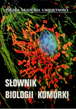 Słownik biologii komórki