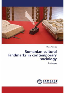 Romanian cultural landmarks in contemporary sociology
