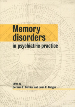 Memory Disorders in Psychiatric Practice