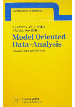 Model Oriented Data Analysis