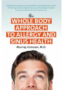 The Whole Body Approach to Allergy and Sinus Health