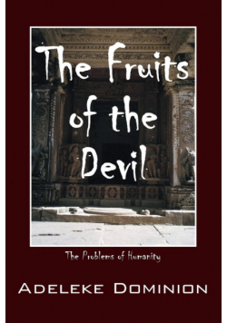 The Fruits of the Devil