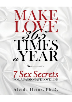 Make Love 365 Times a Year