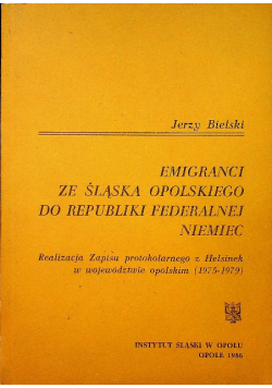 Emigranci Ze Śląska Opolskiego Do Republiki