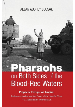 Pharaohs on Both Sides of the Blood-Red Waters