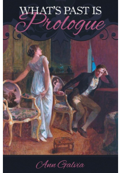 What's Past Is Prologue