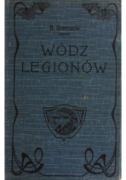 Wódz Legionów 1912 r.