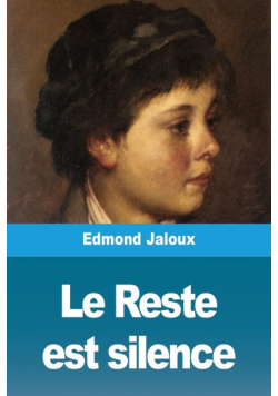 Le Reste est silence