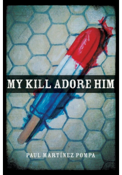 My Kill Adore Him
