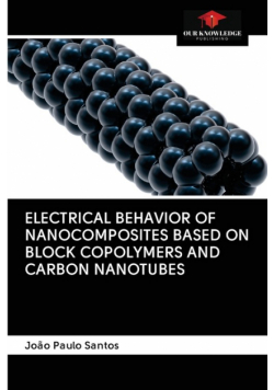 Electrical Behavior Of Nanocomposites Based On Block Copolymers And Carbon Nanotubes